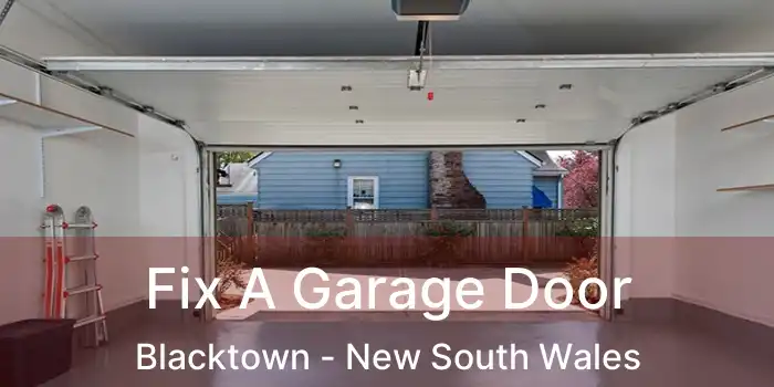 Fix A Garage Door Blacktown - New South Wales