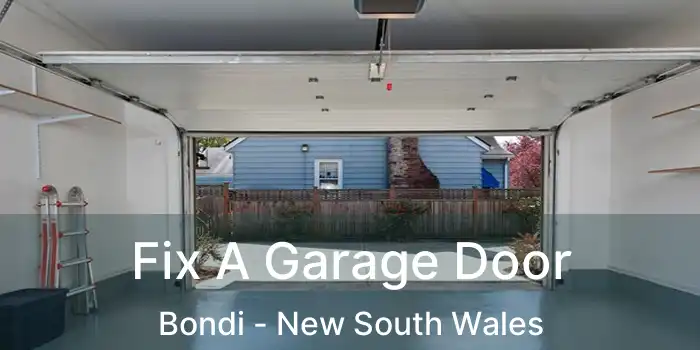 Fix A Garage Door Bondi - New South Wales