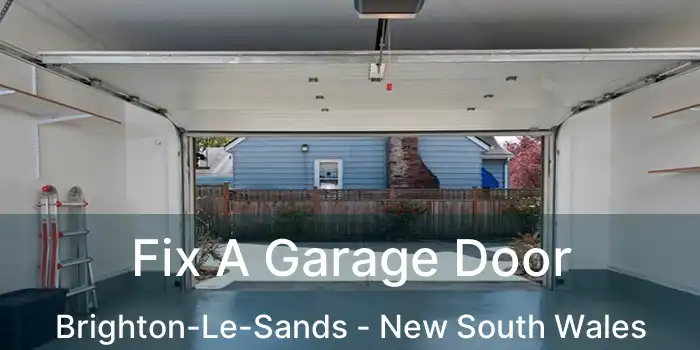 Fix A Garage Door Brighton-Le-Sands - New South Wales