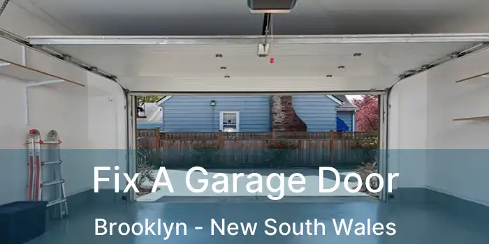 Fix A Garage Door Brooklyn - New South Wales