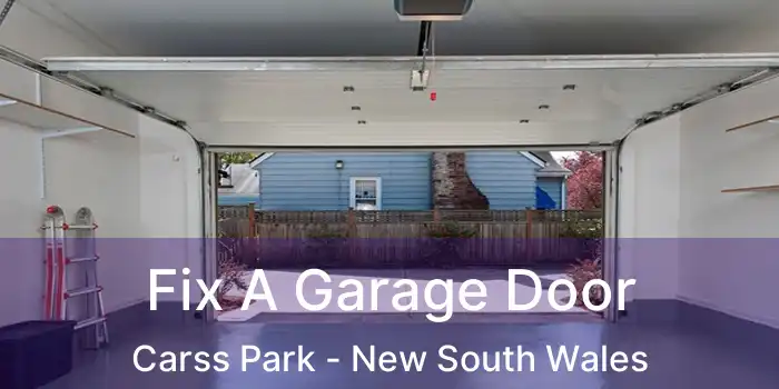 Fix A Garage Door Carss Park - New South Wales