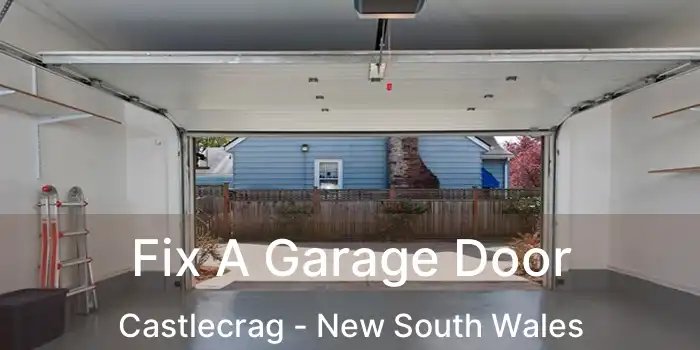 Fix A Garage Door Castlecrag - New South Wales