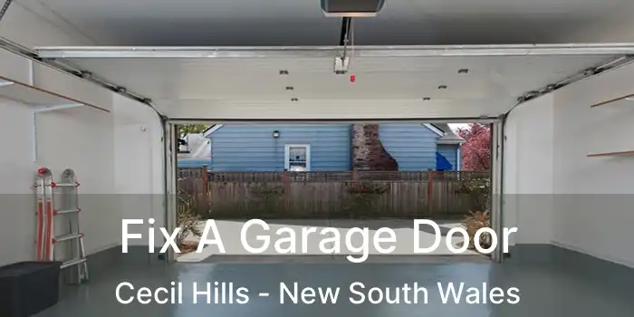 Fix A Garage Door Cecil Hills - New South Wales