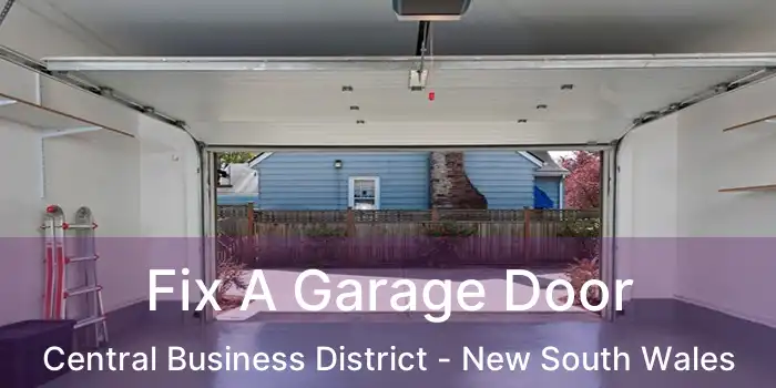 Fix A Garage Door Central Business District - New South Wales