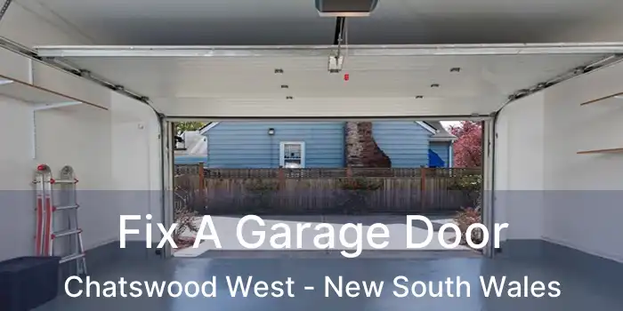 Fix A Garage Door Chatswood West - New South Wales