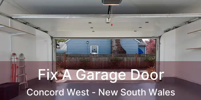 Fix A Garage Door Concord West - New South Wales