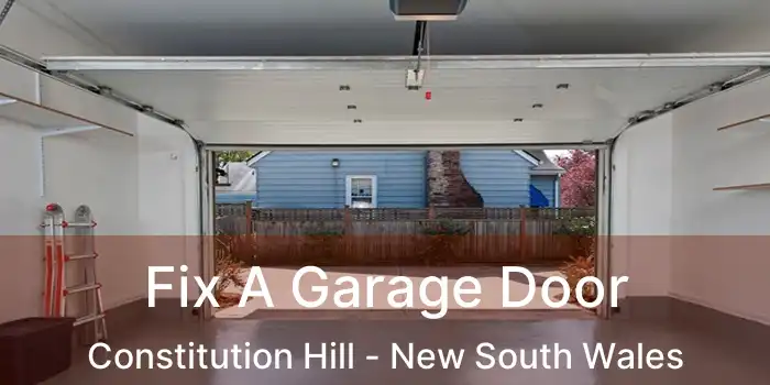 Fix A Garage Door Constitution Hill - New South Wales