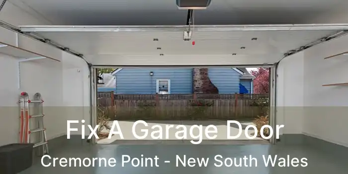 Fix A Garage Door Cremorne Point - New South Wales