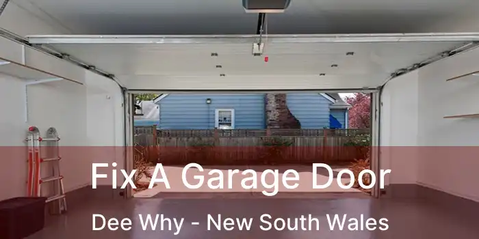 Fix A Garage Door Dee Why - New South Wales