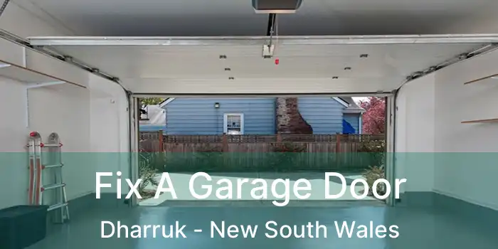 Fix A Garage Door Dharruk - New South Wales