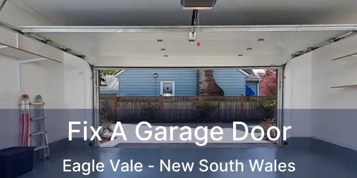 Fix A Garage Door Eagle Vale - New South Wales