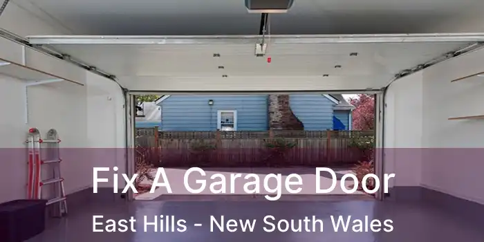 Fix A Garage Door East Hills - New South Wales