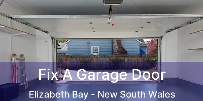 Fix A Garage Door Elizabeth Bay - New South Wales