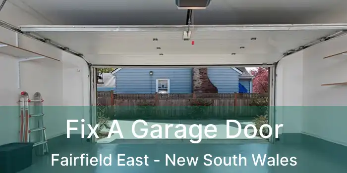 Fix A Garage Door Fairfield East - New South Wales