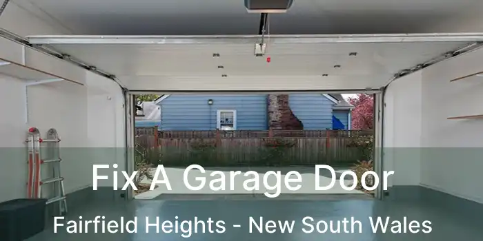 Fix A Garage Door Fairfield Heights - New South Wales