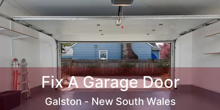 Fix A Garage Door Galston - New South Wales