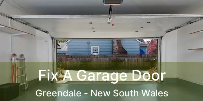 Fix A Garage Door Greendale - New South Wales