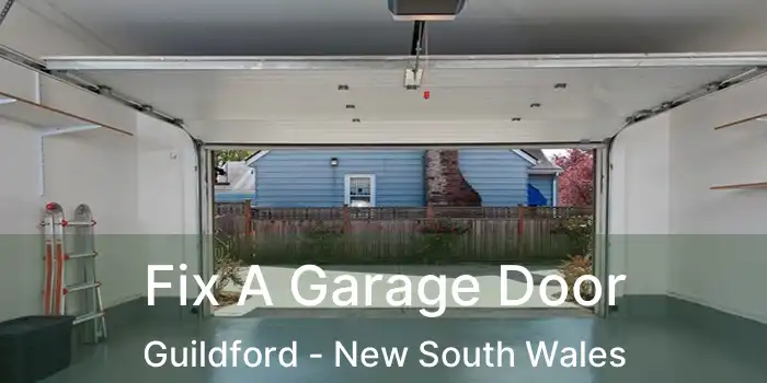 Fix A Garage Door Guildford - New South Wales