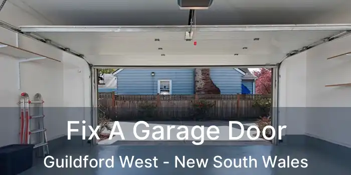Fix A Garage Door Guildford West - New South Wales