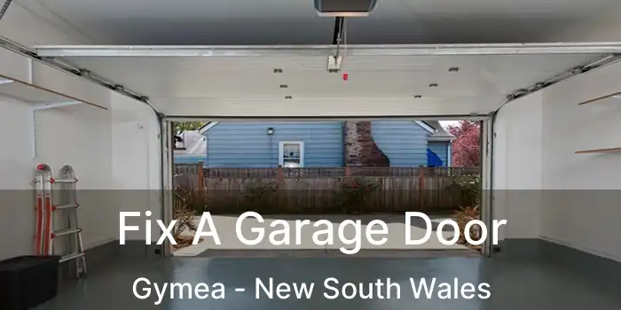 Fix A Garage Door Gymea - New South Wales