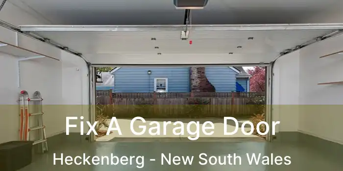Fix A Garage Door Heckenberg - New South Wales
