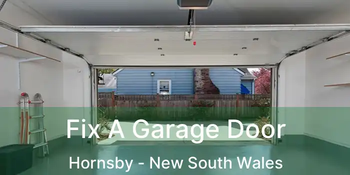 Fix A Garage Door Hornsby - New South Wales