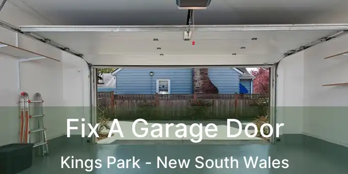 Fix A Garage Door Kings Park - New South Wales