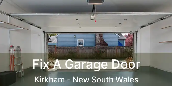Fix A Garage Door Kirkham - New South Wales
