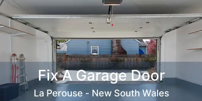 Fix A Garage Door La Perouse - New South Wales