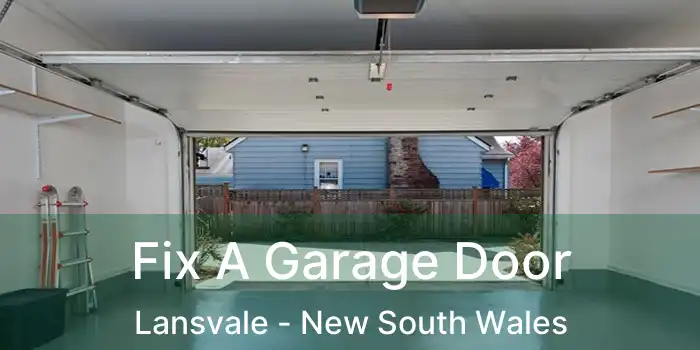 Fix A Garage Door Lansvale - New South Wales