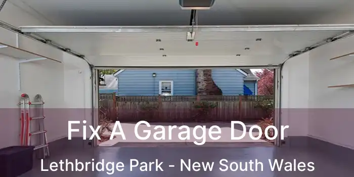 Fix A Garage Door Lethbridge Park - New South Wales