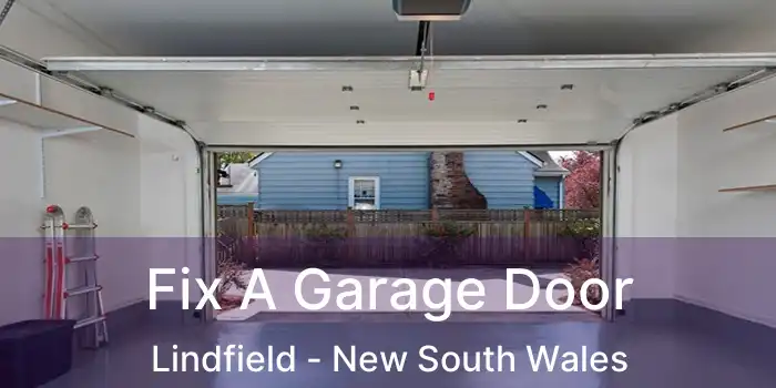 Fix A Garage Door Lindfield - New South Wales