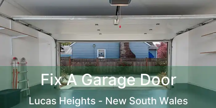 Fix A Garage Door Lucas Heights - New South Wales