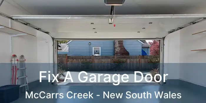 Fix A Garage Door McCarrs Creek - New South Wales