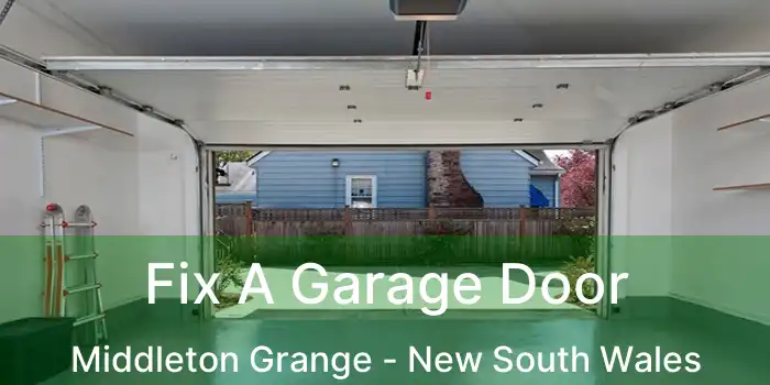 Fix A Garage Door Middleton Grange - New South Wales