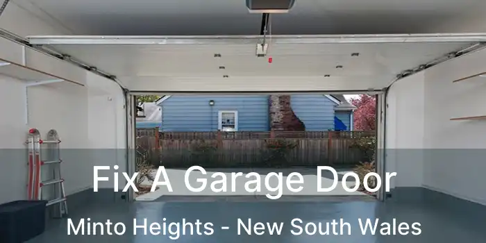 Fix A Garage Door Minto Heights - New South Wales