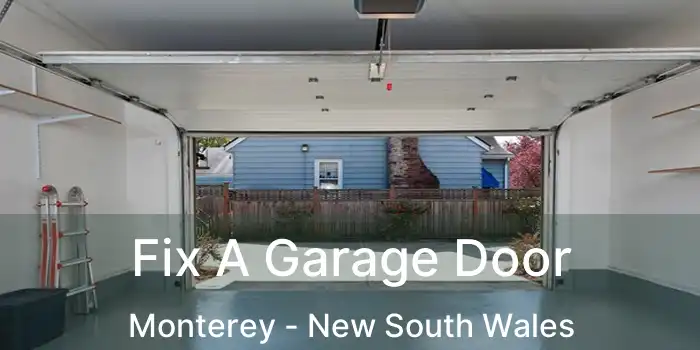 Fix A Garage Door Monterey - New South Wales