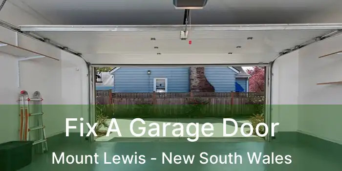 Fix A Garage Door Mount Lewis - New South Wales
