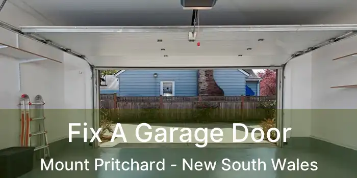 Fix A Garage Door Mount Pritchard - New South Wales