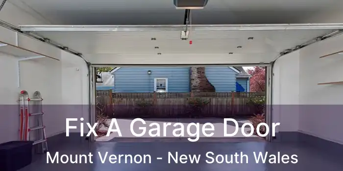 Fix A Garage Door Mount Vernon - New South Wales