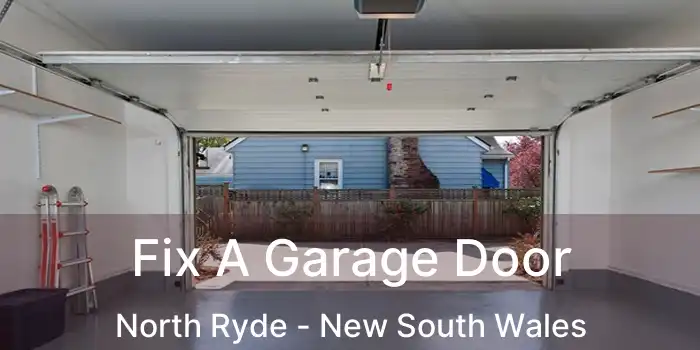 Fix A Garage Door North Ryde - New South Wales