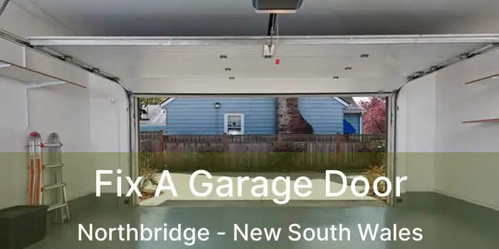 Fix A Garage Door Northbridge - New South Wales
