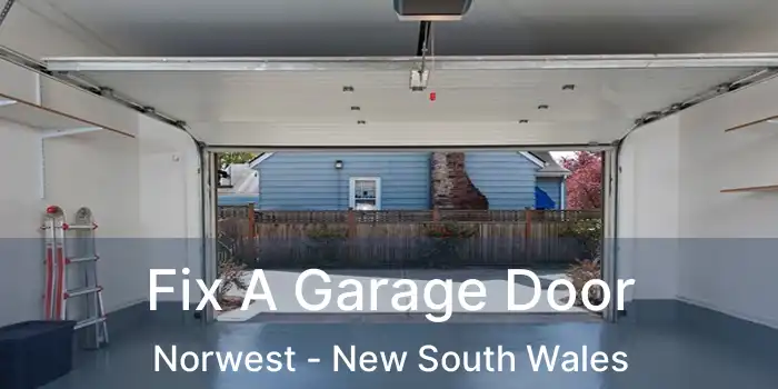 Fix A Garage Door Norwest - New South Wales
