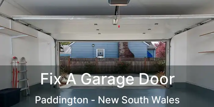 Fix A Garage Door Paddington - New South Wales