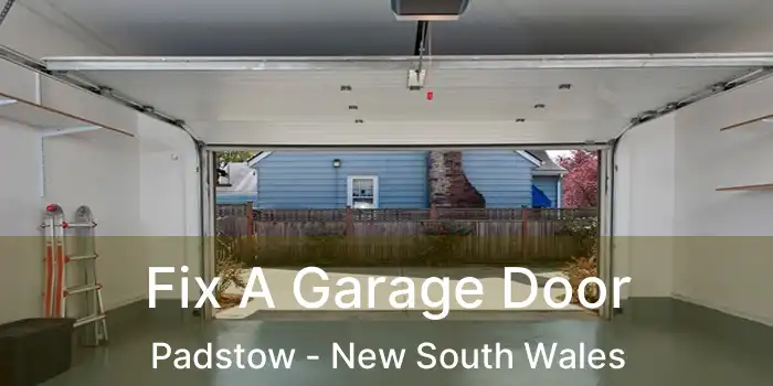 Fix A Garage Door Padstow - New South Wales