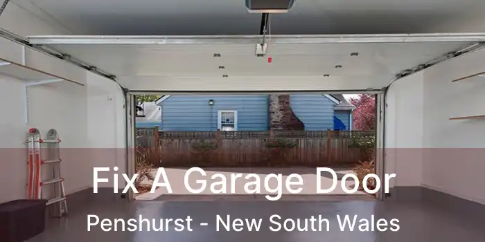 Fix A Garage Door Penshurst - New South Wales