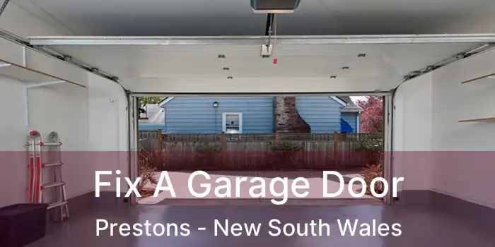 Fix A Garage Door Prestons - New South Wales