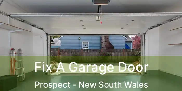 Fix A Garage Door Prospect - New South Wales