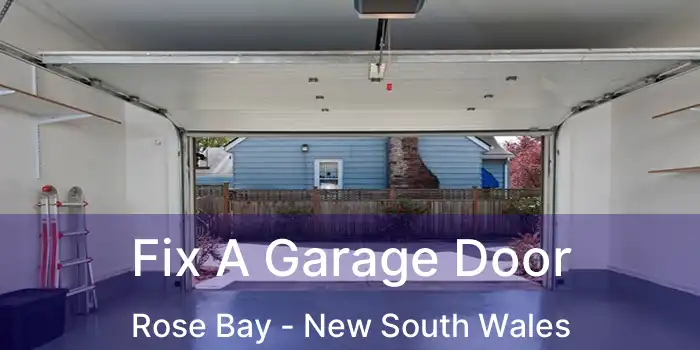 Fix A Garage Door Rose Bay - New South Wales