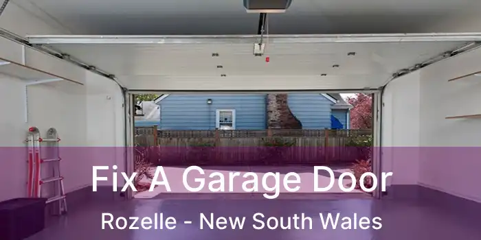 Fix A Garage Door Rozelle - New South Wales